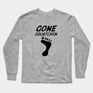 Sqautchin' Long Sleeve T-Shirt